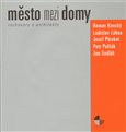 Město mezi domy - obálka