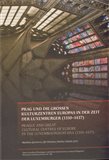 PRAG UND DIE GROSSEN KULTURZENTREN EUROPAS IN DER ZEIT DER LUXEMBURGER (1310–1437) - obálka