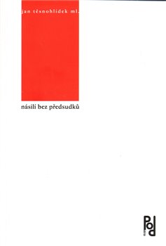 Obálka titulu Násilí bez předsudků
