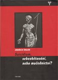 Suicidium, sebeobětování, nebo mučednictví? - obálka