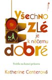 Všechno zlé je k něčemu dobré (Světlo na konci průseru) - obálka