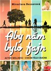 Aby nám bylo fajn