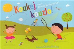 Obálka titulu Koukej, kouzlo !