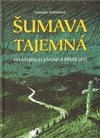Šumava tajemná