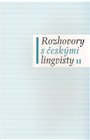 Rozhovory s českými lingvisty II.