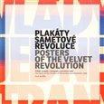 Plakáty sametové revoluce (Posters of the Velvet Revolution) - obálka