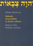 Nebeské shromáždění ve Starém zákoně (Dědictví kultur Předního východu) - obálka