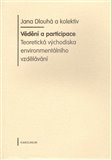 Vědění a participace (Teoretická východiska environmetálního vzdělání) - obálka