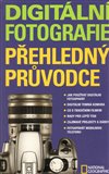 Digitální fotografie - přehledný průvodce - obálka