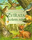 Zvířata kolem nás - Moje velká kniha - obálka