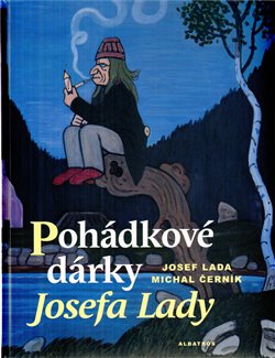 Obálka titulu Pohádkové dárky Josefa Lady