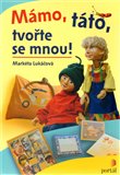 Mámo, táto, tvořte se mnou! - obálka