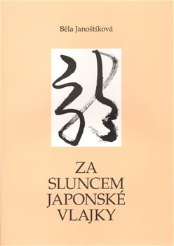 Obálka titulu Za sluncem japonské vlajky