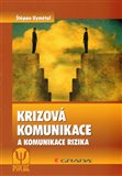Krizová komunikace (A komunikace rizika) - obálka