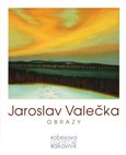 Jaroslav Valečka - Obrazy - obálka