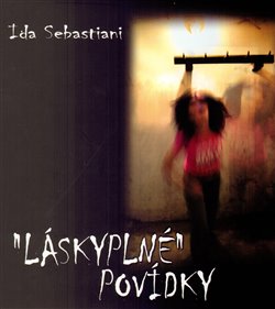 Obálka titulu Láskyplné povídky