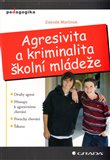 Agresivita a kriminalita školní mládeže - obálka
