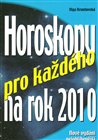 Horoskopy pro každého na rok 2010