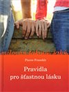 Pravidla pro šťastnou lásku
