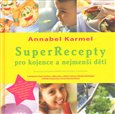 SuperRecepty pro kojence … - obálka
