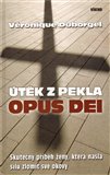 Útěk z pekla Opus Dei - obálka