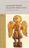 Archanděl Michael. Dynamický obhájce života (Vhled do života andělů) - obálka