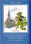 Z historie Trutnova trochu jinak