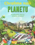 Chraňme naši planetu (Encyklopedie ochrany životního prostředí) - obálka