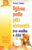 Výživa podle pěti elementů pro matku a dítě - obálka