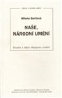 Naše, národní umění