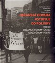 Občanská odvaha vstupuje do politiky - obálka