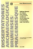 Talking Stones (The hiped Stone Industry in Lower Austria and Moravia and Beginnings of the Neolithic in Central Europe) - obálka