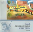 Malíř českého meránu Karel Chaba - obálka