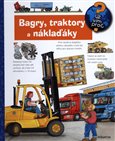 Bagry, traktory a náklaďáky - obálka