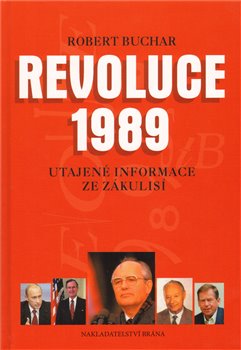 Obálka titulu Revoluce 1989 - Utajené informace ze zákulisí