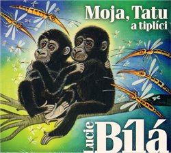 Obálka titulu CD-Moja, Tatu a tiplíci
