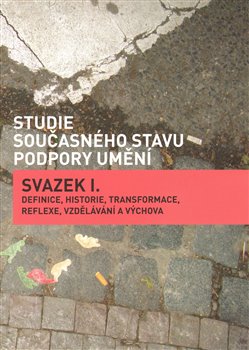 Obálka titulu Studie současného stavu podpory umění