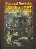 Láska a smrt na potoce Ležák - obálka