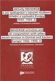 Aktivity NKVD/KGB a její spolupráce s tajnými službami střední a východní Evropy 1945 - 1989, II. - obálka
