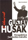 V hlavní roli Gustáv Husák