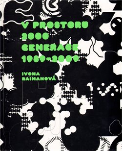 Obálka titulu V prostoru 2000, Generace 1989-2009