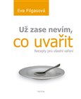 Už zase nevím, co uvařit (Recepty pro všední vaření) - obálka