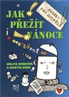 Jak přežít Vánoce - Taháky pro dospělé