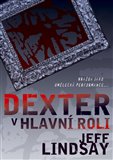Dexter v hlavní roli - obálka