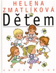Helena Zmatlíková dětem - obálka