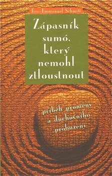 Obálka titulu Zápasník sumó, který nemohl ztloustnout