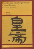 Úvod do dějin čínského písemnictví a krásné literatury II. díl - obálka