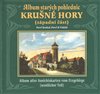 Album starých pohlednic. Krušné hory - západní část