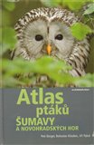 Atlas ptáků Šumavy a Novohradských hor - obálka