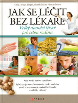 Obálka titulu Jak se léčit bez lékaře